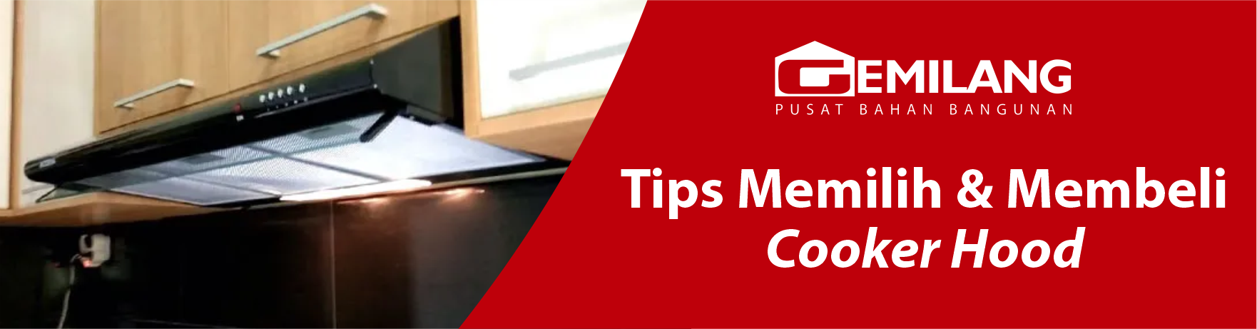 Tips Memilih & Membeli Cooker Hood